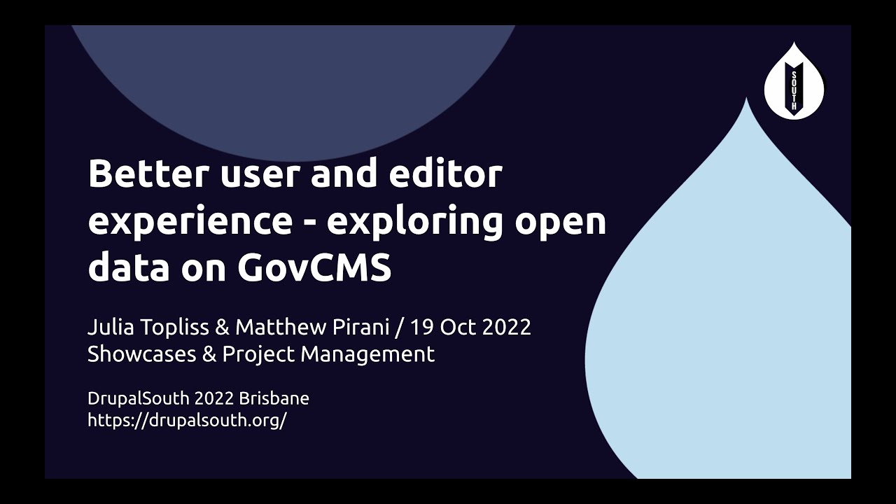 Better user and editor experience - exploring open data on GovCMS