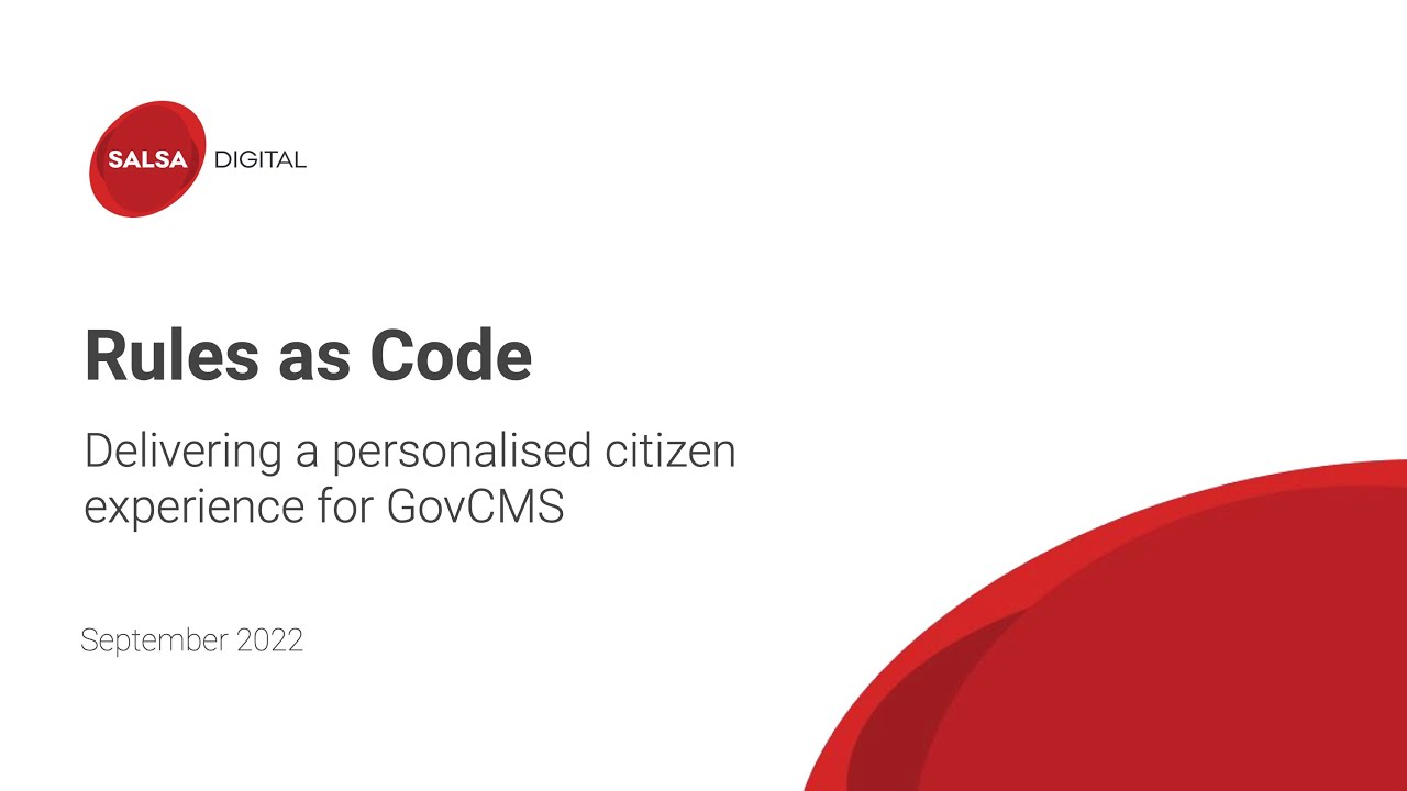 Rules as Code - Delivering a personalised citizen experience for GovCMS