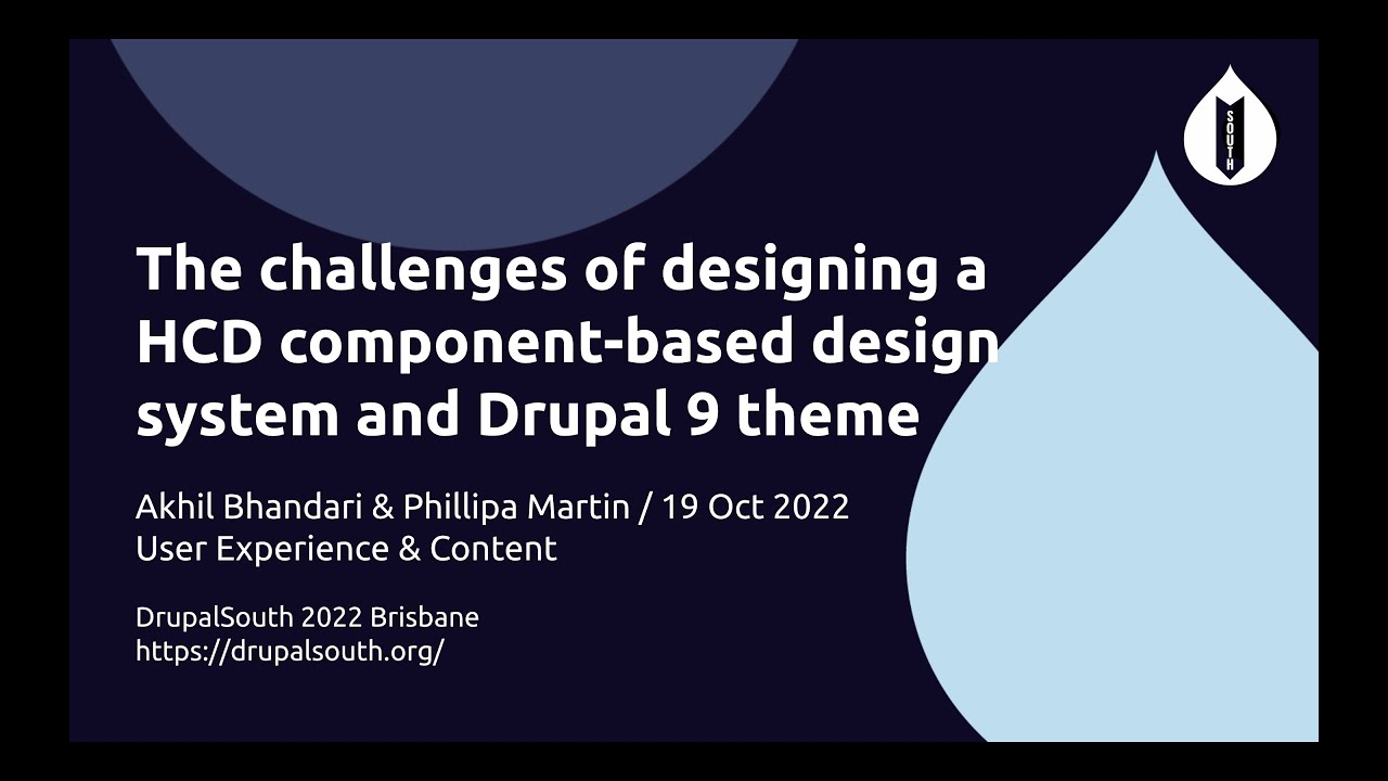 The challenges of designing a HCD component-based design system and Drupal 9 theme