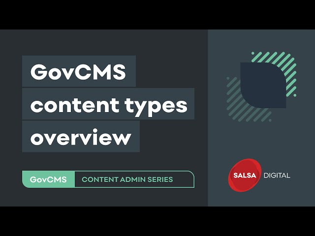 GovCMS content types overview