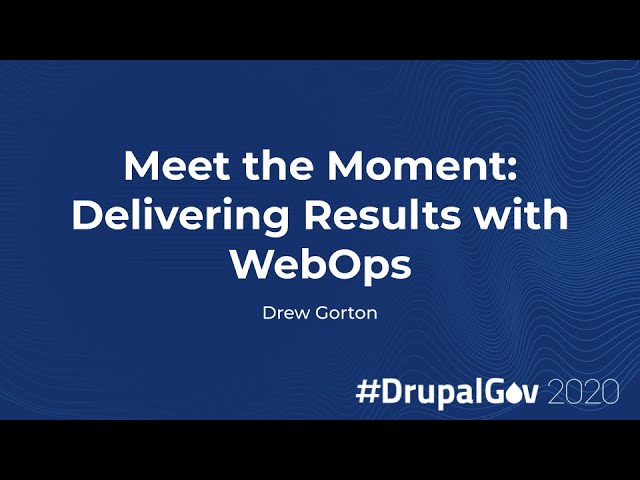 Meet the Moment: Delivering Results with WebOps